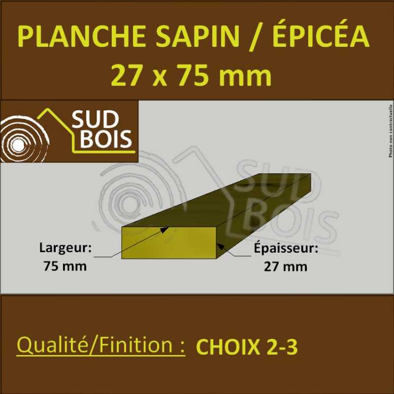 Planche 27x75 Sapin/Épicéa Brut Non Traité (à la palette)