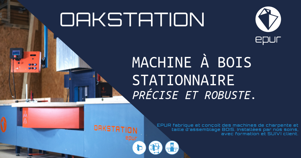 Machine de taille de charpente CNC stationnaire EPUR OAKSTATION 2