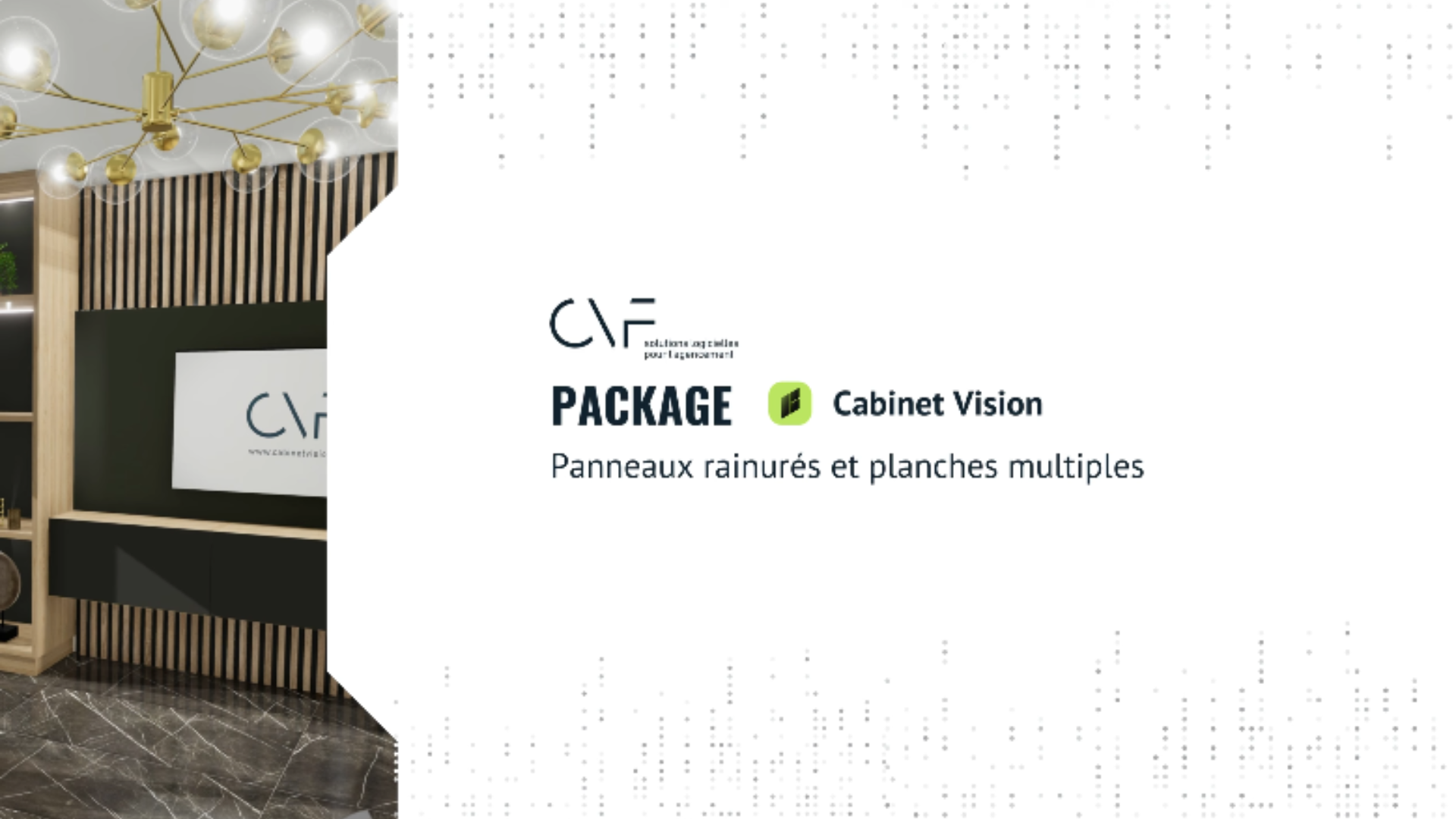 CFV Package Panneaux rainures et rails